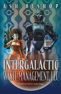 Cover: Intergalactic Waste Management, LLC - CamCat Publishing, LLC