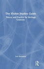 Cover: The Visitor Studies Guide - Routledge