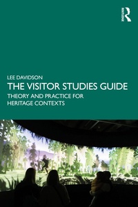 Abbildung von: The Visitor Studies Guide - Routledge