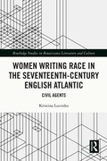 Cover: Women Writing Race in the Seventeenth-Century English Atlantic - Routledge
