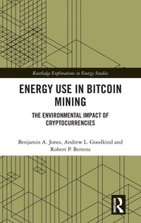 Enlarge image Cover: Energy Use in Bitcoin Mining - Routledge