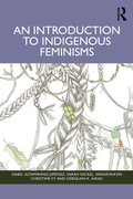 Cover: An Introduction to Indigenous Feminisms - Routledge