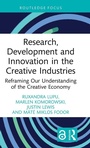 Cover: Research, Development and Innovation in the Creative Industries - Routledge