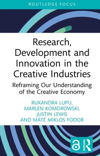 Abbildung von: Research, Development and Innovation in the Creative Industries - Routledge