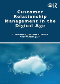 Enlarge image Cover: Customer Relationship Management in the Digital Age - Routledge