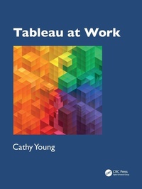 Enlarge image Cover: Tableau at Work - CRC Press