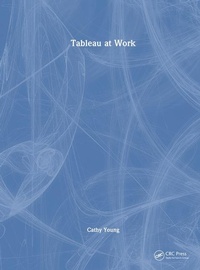 Enlarge image Cover: Tableau at Work - CRC Press