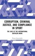 Cover: Corruption, Criminal Justice, and Compliance in Sport - Routledge