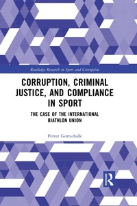 Abbildung von: Corruption, Criminal Justice, and Compliance in Sport - Routledge