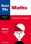 Cover: Bond 11+ Maths Assessment Practice Papers Age 6-7 (for GL Assessment & other 11 plus exams) - Oxford University Press