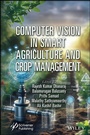 Cover: Computer Vision in Smart Agriculture and Crop Management - Wiley