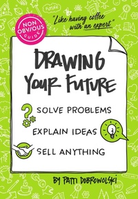 Enlarge image Cover: The Non-Obvious Guide to Drawing Your Future - Simon + Schuster LLC