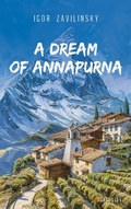Cover: A Dream of Annapurna - Glagoslav Publications B.V. (N)