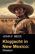 Cover: Klopjacht in New Mexico: Western - BookRix