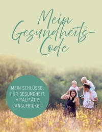 Enlarge image Cover: Mein Gesundheits-Code - BoD - Books on Demand