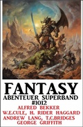 Cover: Fantasy Abenteuer Superband 1012 - Uksak E-Books