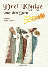 Abbildung von: Drei Könige unter dem Stern - Machandel Verlag