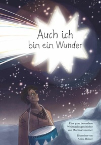 Abbildung von: Auch ich bin ein Wunder - Buchschmiede von Dataform Media GmbH