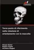 Cover: Terzo punto di riferimento nella relazione di orientamento con la mascella - Edizioni Sapienza