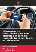 Cover: Mensagens de smartphone para uma conducao segura em zonas de trabalho - Edicoes Nosso Conhecimento