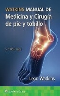 Abbildung von: Watkins. Manual de medicina y cirugia de pie y tobillo - Ovid Technologies