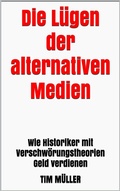 Cover: Die L&uuml;gen der alternativen Medien - BookRix