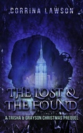 Cover: The Lost & the Found (Trisha & Grayson Mysteries, #0.5) - Corrina Lawson