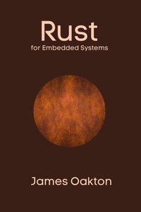 Enlarge image Cover: Rust for Embedded Systems - Northwood Lore Books