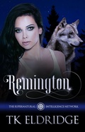 Cover: Remington (The Supernatural Intelligence Network, #8) - Graffridge Publishing