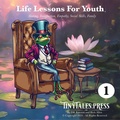 Cover: Life Lessons for Youth  #1, Sharing, Imagination, Empathy, Social Skills, Family (Tiny Tales Books, #1) - Tiny Tales Press