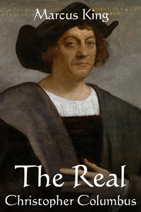 Enlarge image Cover: The Real Christopher Columbus - Northwood Lore Books