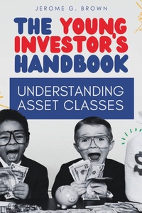 Abbildung von: The Young Investor's Handbook - Page Publishing, Inc.