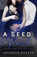 Cover: A Seed Of Peril (Wardman Chronicles, #3) - Jennifer Porter
