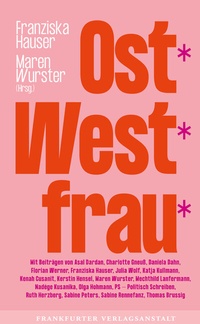 Abbildung von: Ost*West*frau* - Frankfurter Verlagsanstalt