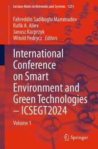 Enlarge image Cover: International Conference on Smart Environment and Green Technologies - ICSEGT2024 - Springer