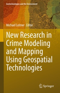 Abbildung von: New Research in Crime Modeling and Mapping Using Geospatial Technologies - Springer