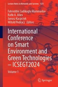 Enlarge image Cover: International Conference on Smart Environment and Green Technologies - ICSEGT2024 - Springer
