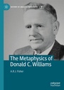 Cover: The Metaphysics of Donald C. Williams - Palgrave Macmillan