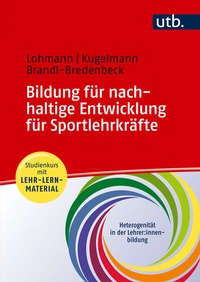Abbildung von: Bildung für nachhaltige Entwicklung für Sportlehrkräfte - UTB