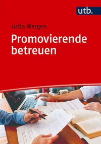Abbildung von: Promovierende betreuen - UTB
