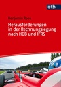 Cover: Herausforderungen in der Rechnungslegung nach IFRS und HGB - UTB