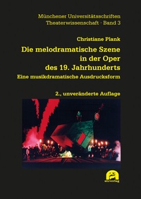 Abbildung von: Die melodramatische Szene in der Oper des 19. Jahrhunderts - utzverlag GmbH