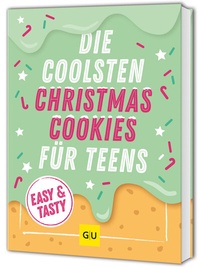 Abbildung von: Die coolsten Christmas Cookies für Teens - Gräfe und Unzer