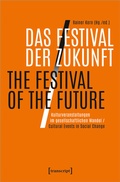 Cover: Das Festival der Zukunft / The Festival of the Future - transcript