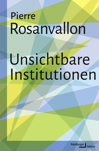 Abbildung von: Unsichtbare Institutionen - Hamburger Edition