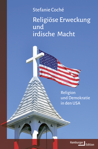 Abbildung von: Religiöse Erweckung und irdische Macht - Hamburger Edition