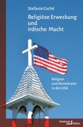 Abbildung von: Religiöse Erweckung und irdische Macht - Hamburger Edition HIS