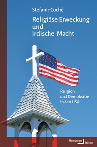 Abbildung von: Religiöse Erweckung und irdische Macht - Hamburger Edition HIS