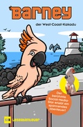 Cover: Barney, der West-Coast-Kakadu - Verlag Benedikt Maukner