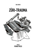 Cover: Z&uuml;ri-Trauma - PRONG PRESS